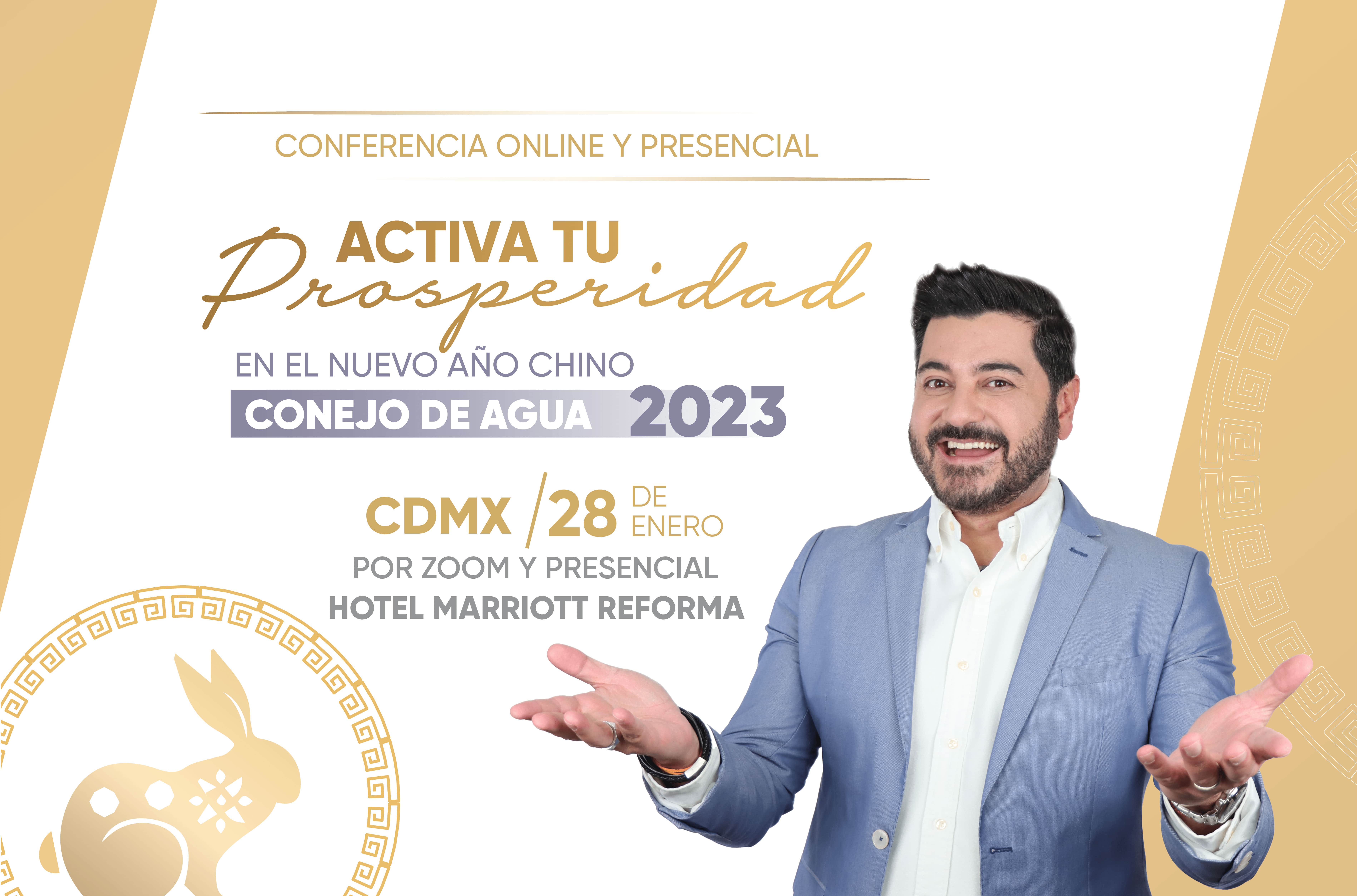 ACTIVA LA PROSPERIDAD EN EL 2023 – AÑO DEL CONEJO – CONFERENCIA